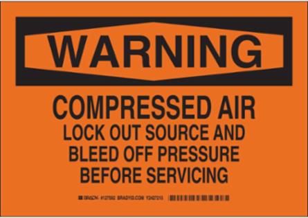 WARNING Compressed Air Lock Out Source And Bleed Off Pressure Before Servicing Sign, 7" H x 10" W x 0.006" D, Polyester