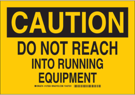 Caution Sign 10 Inch H x 14 Inch W, Polyester, Abrasion-Resistant, Self-Adhesive
