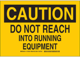 Caution Sign 10 Inch H x 14 Inch W, Polyester, Abrasion-Resistant, Self-Adhesive