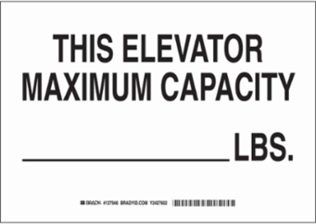 This Elevator Maximum Capacity ________Lbs Sign, 10" H x 14" W x 0.035" D, Aluminum