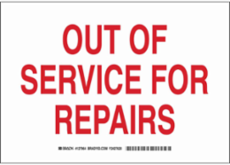 Out Of Service For Repairs Sign, 7" H x 10" W x 0.035" D, Aluminum