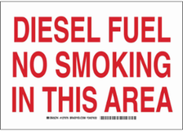 Diesel Fuel No Smoking In This Area Sign, 7" H x 10" W x 0.06" D, Polystyrene
