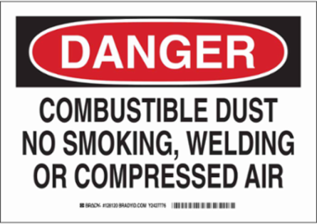DANGER Combustible Dust No Smoking, Welding Or Compressed Air Sign, 10" H x 14" W x 0.006" D, Polyester