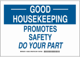 GOOD HOUSEKEEPING Promotes Safety Do Your Part Sign, 7" H x 10" W x 0.06" D, Polystyrene