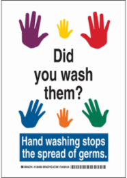 "Did You Wash Them?" Sign, 14 Inch H x 10 Inch W x 0.06 Inch D, Polystyrene, Abrasion-Resistant