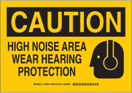 CAUTION High Noise Area Sign 10 Inch x 14 Inch x 0.006 Inch, Polyester, Self-Adhesive