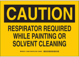 CAUTION Respirator Required While Painting Or Solvent Cleaning Sign, 7" H x 10" W x 0.035" D, Aluminum