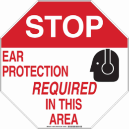 STOP Ear Protection Required In This Area Sign, 24" H x 24" W x 0.035" D, Aluminum
