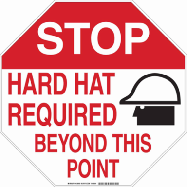 STOP Hard Hat Required Beyond This Point Sign, 24" H x 24" W x 0.035" D, Aluminum