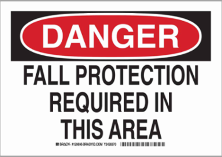 DANGER Fall Protection Required In This Area Sign, 7" H x 10" W x 0.035" D, Aluminum
