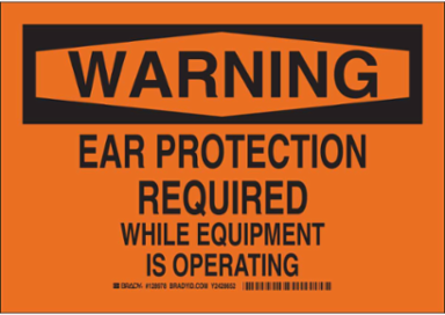 WARNING Ear Protection Required While Equipment Is Operating Sign, 10" H x 14" W x 0.06" D, Polystyrene