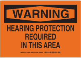 WARNING Hearing Protection Required In This Area Sign, 10" H x 14" W x 0.035" D, Aluminum