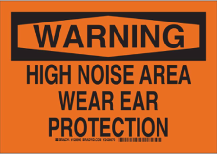 WARNING High Noise Area Wear Ear Protection Sign, 7" H x 10" W x 0.006" D, Polyester