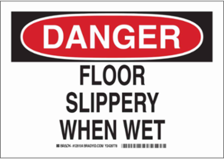 DANGER Floor Slippery When Wet Sign, 10" H x 14" W x 0.006" D, Polyester