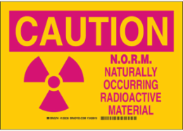 CAUTION N.O.R.M. Radioactive Material Sign, 7 Inch x 10 Inch, Polystyrene