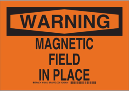 WARNING Magnetic Field In Place Sign, 10" H x 14" W x 0.006" D, Polyester