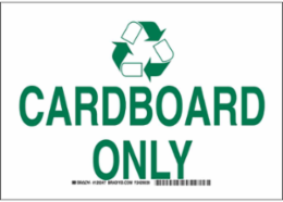 Cardboard Only Sign, 10" H x 14" W x 0.035" D, Aluminum