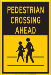 Pedestrian Crossing Ahead Sign, 18" H x 12" W x 0.035" D, Aluminum