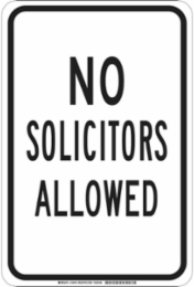 No Solicitors Allowed Sign, 18" H x 12" W x 0.06" D, Polystyrene