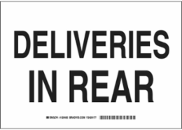 Deliveries In Rear Sign, 7" H x 10" W x 0.06" D, Polystyrene