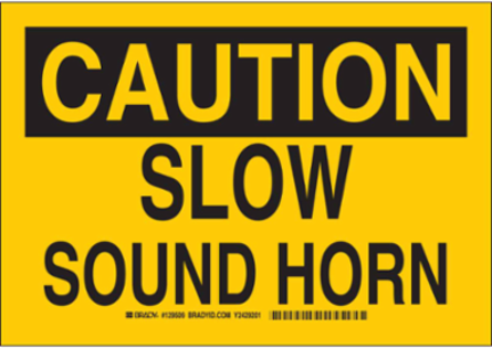 CAUTION Slow Sound Horn Sign, 7" H x 10" W x 0.006" D, Polyester