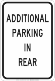 Additional Parking In Rear Sign 18 Inch H x 12 Inch W, Polystyrene, Non-Reflective