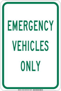 Emergency Vehicles Only Sign, 18" H x 12" W x 0.06" D, Polystyrene