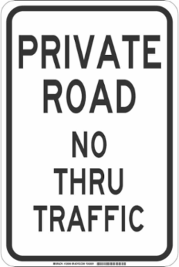 Private Road No Thru Traffic Sign, 18" H x 12" W x 0.035" D, Aluminum
