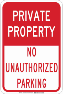 PRIVATE PROPERTY No Unauthorized Parking Sign, 18" H x 12" W x 0.06" D, Polystyrene