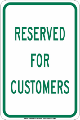Reserved For Customers Sign, 18" H x 12" W x 0.035" D, Aluminum