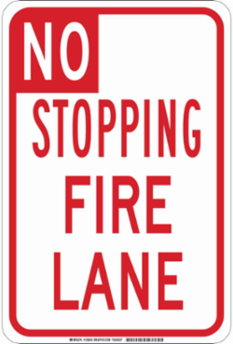 No Stopping Fire Lane Sign, 18" H x 12" W x 0.006" D, Polyester