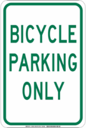 Bicycle Parking Only Sign, 18 Inch H x 12 Inch W x 0.035 Inch D, Non-Reflective Aluminum