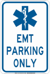 Emt Parking Only Sign, 18" H x 12" W x 0.06" D, Polystyrene