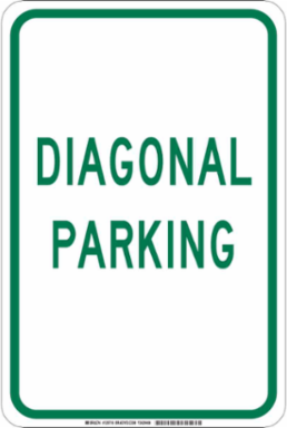 Diagonal Parking Sign, 18" H x 12" W x 0.06" D, Polystyrene