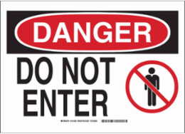 DANGER Do Not Enter w/Pictogram Sign, 10" H x 14" W x 0.006" D, Polyester