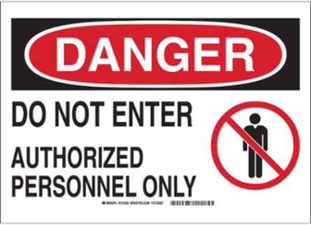 DANGER Do Not Enter Authorized Personnel Only Sign, 7" H x 10" W x 0.06" D, Polystyrene