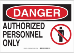 DANGER Authorized Personnel Only w/Man Pictogram Sign, 7" H x 10" W x 0.035" D, Aluminum