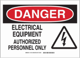 DANGER Electrical Equipment Authorized Personnel Only w/Pictogram Sign, 7" H x 10" W x 0.006" D, Polyester