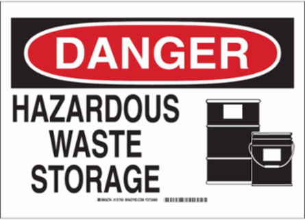 DANGER Hazardous Waste Storage Sign, 7" H x 10" W x 0.06" D, Polystyrene