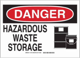 DANGER Hazardous Waste Storage Sign, 10" H x 14" W x 0.06" D, Polystyrene