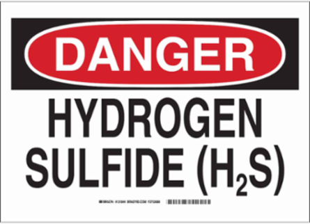 DANGER Hydrogen Sulfide (H2S) Sign, 7" H x 10" W x 0.1" D, Fiberglass