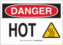DANGER Hot Sign, 7" H x 10" W x 0.1" D, Fiberglass, Black/Red/Yellow on White