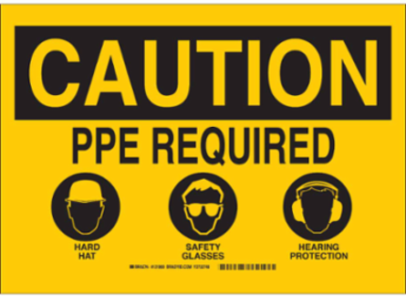 Caution PPE Required Safety Sign, 10 Inch H x 14 Inch W, Fiberglass
