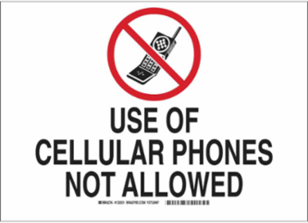 Use Of Cellular Phones Not Allowed Sign, 7" H x 10" W x 0.035" D, Aluminum
