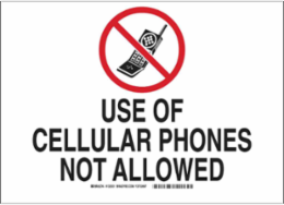 Use Of Cellular Phones Not Allowed Sign, 7" H x 10" W x 0.06" D, Polystyrene