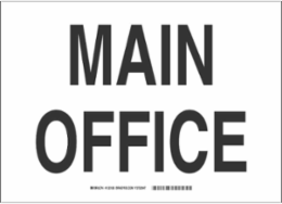 Main Office Sign, 10" H x 14" W x 0.06" D, Polystyrene