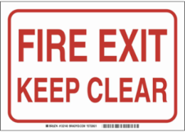 Fire Exit Keep Clear Sign, 7" H x 10" W x 0.006" D, Red on White, Polyester