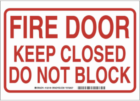Fire Door Keep Closed Do Not Block Sign, 10" H x 14" W x 0.1" D, Red on White, Fiberglass