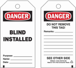 Isolation Blind Tags, BLIND INSTALLED PURPOSE: NAME: DATE: