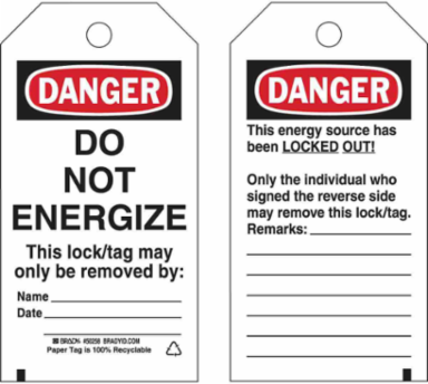 DANGER Do Not Energize, This Energy Source Has Been Locked Out!
